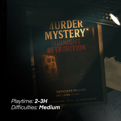 CASE #2 MIDNIGHT RETRIBUTION